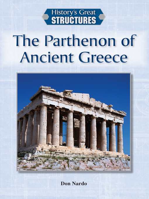 Title details for The Parthenon of Ancient Greece by Don Nardo - Available